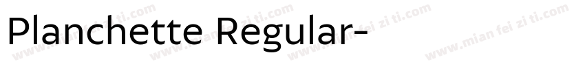 Planchette Regular字体转换
